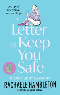 Book Cover for A Letter to Keep You Safe by Rachaele Hambleton