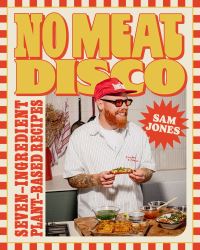 Book Cover for No Meat Disco by Sam Jones
