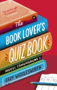 Book Cover for The Book Lover's Quiz Book by Gary Wigglesworth