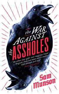 Book Cover for The War Against the Assholes by Sam Munson