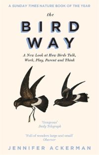 Book Cover for The Bird Way by Jennifer Ackerman