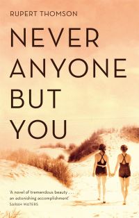 Book Cover for Never Anyone but You by Rupert Thomson