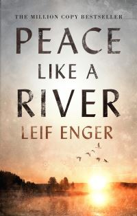 Book Cover for Peace Like a River by Leif Enger