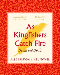 Book Cover for As Kingfishers Catch Fire by Alex Preston