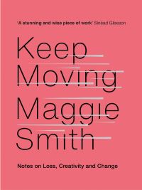 Book Cover for Keep Moving by Maggie Smith