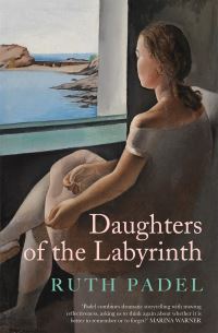 Book Cover for Daughters of the Labyrinth by Ruth Padel