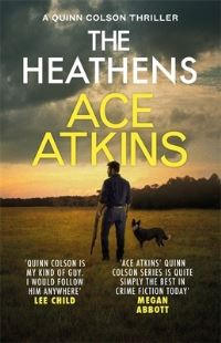Book Cover for The Heathens by Ace Atkins