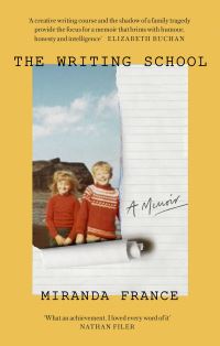 Book Cover for The Writing School by Miranda France