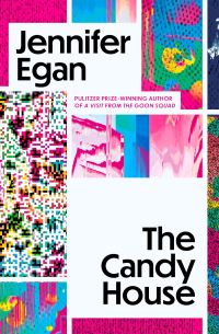 Book Cover for The Candy House by Jennifer Egan