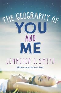 Book Cover for The Geography of You and Me by Jennifer E Smith