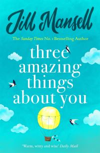 Book Cover for Three Amazing Things About You by Jill Mansell