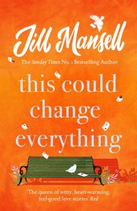 Book Cover for This Could Change Everything by Jill Mansell