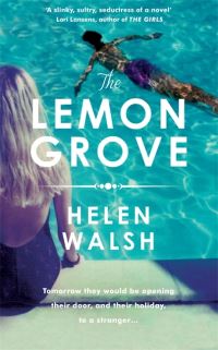 Book Cover for The Lemon Grove by Helen Walsh