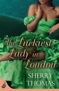Book Cover for The Luckiest Lady in London by Sherry Thomas