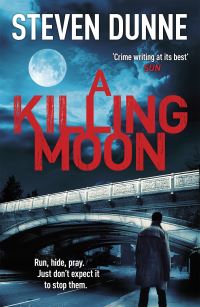 Book Cover for A Killing Moon by Steven Dunne