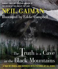 Book Cover for The Truth Is a Cave in the Black Mountains by Neil Gaiman