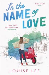 Book Cover for In the Name of Love by Louise Lee