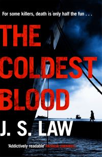 Book Cover for The Coldest Blood by J S Law