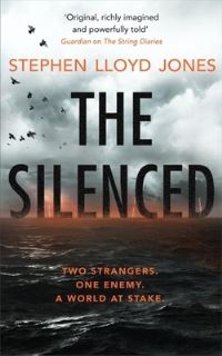 Book Cover for The Silenced by Stephen Lloyd Jones