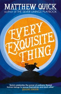 Book Cover for Every Exquisite Thing by Matthew Quick