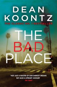 Book Cover for The Bad Place by Dean R Koontz