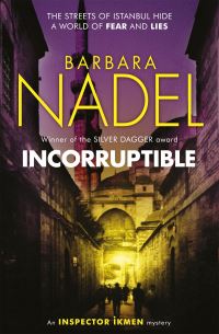 Book Cover for Incorruptible by Barbara Nadel