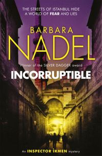 Book Cover for Incorruptible by Barbara Nadel