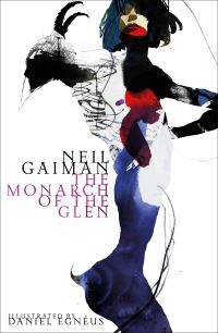 Book Cover for The Monarch of the Glen by Neil Gaiman
