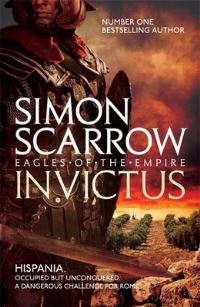 Book Cover for Invictus (Eagles of the Empire 15) by Simon Scarrow