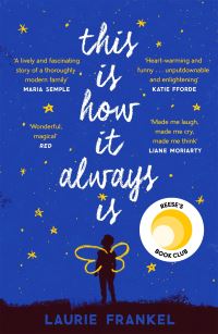 Book Cover for This Is How It Always Is by Laurie Frankel