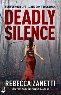 Book Cover for Deadly Silence by Rebecca Zanetti
