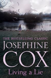 Book Cover for Living a Lie by Josephine Cox