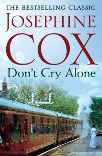 Book Cover for Don't Cry Alone by Josephine Cox