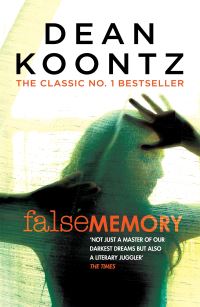 Book Cover for False Memory by Dean R Koontz