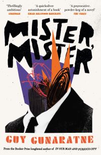 Book Cover for Mister, Mister by Guy Gunaratne