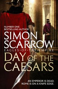 Book Cover for Day of the Caesars (Eagles of the Empire 16) by Simon Scarrow