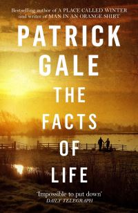 Book Cover for The Facts of Life by Patrick Gale