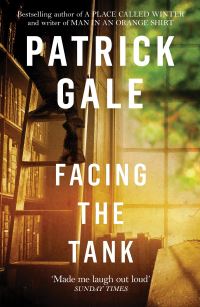 Book Cover for Facing the Tank by Patrick Gale