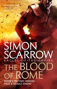 Book Cover for The Blood of Rome by Simon Scarrow
