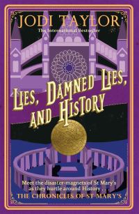 Book Cover for Lies, Damned Lies, and History by Jodi Taylor