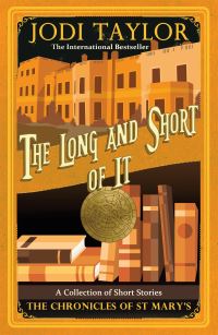 Book Cover for The Long and the Short of It by Jodi Taylor