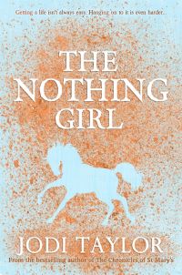 Book Cover for The Nothing Girl by Jodi Taylor