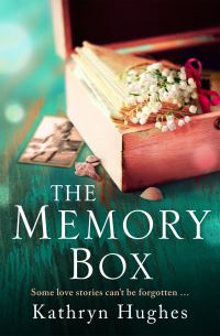 Book Cover for The Memory Box by Kathryn Hughes