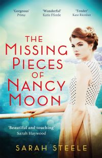 Book Cover for The Missing Pieces of Nancy Moon by Sarah Steele