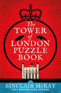 Book Cover for The Tower of London Puzzle Book by Sinclair McKay