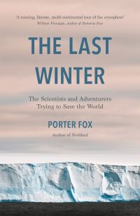 Book Cover for The Last Winter by Porter Fox