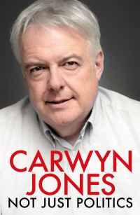 Book Cover for Not Just Politics by Carwyn Jones