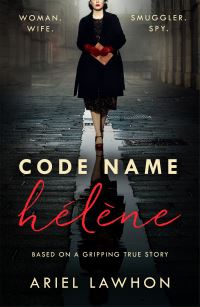 Book Cover for Code Name Hélène by Ariel Lawhon