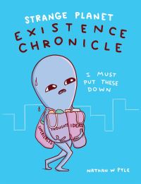 Book Cover for Existence Chronicle by Nathan W Pyle