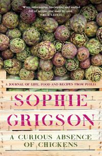 Book Cover for A Curious Absence of Chickens by Sophie Grigson